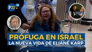 Toledo en la CÁRCEL y Eliane Karp LIBRE: Así vive la prófuga en Israel | INVESTIGACIÓN