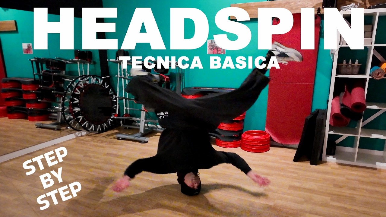 Tecnica Basica HEADSPIN (Paso a paso) Tutorial Breakdance