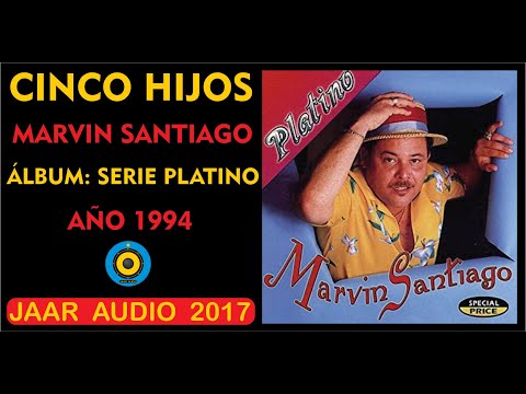 ✅ MARVIN SANTIAGO - CINCO HIJOS  ✨✨