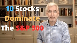 S&P 500 Index Concentration at 50-Year High | What Should Investors Do?