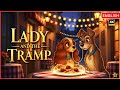 Lady And The Tramp 3D Animated Story Bedtime Animated Story In English