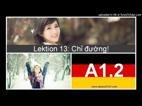 A1 Hören. Lektion 13. Aufgabe 4 Deutsch.A1 - Bài tập nghe A1.