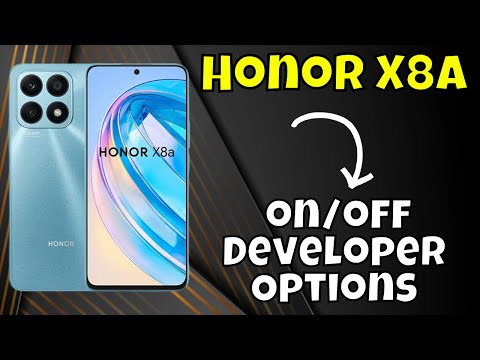 How to Enable Developer Option Honor X8a on/off Developer Options