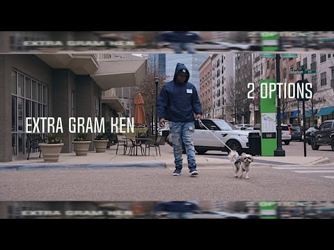 Extra Gram Ken - 2 Options (Official Music Video)