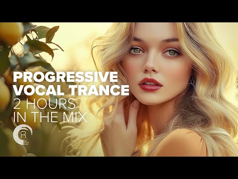 PROGRESSIVE VOCAL TRANCE  (2 HOURS IN THE MIX) FULL ALBUM