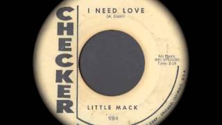 Little Mack - I Need Love