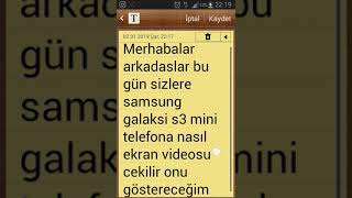 Samsung Galaxy S3 mini icin ekran videosu cekme (r