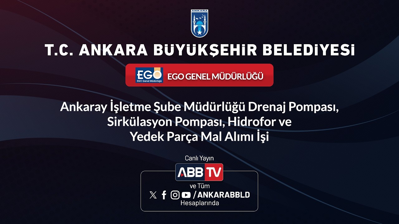EGO GENEL MÜDÜRLÜĞÜ - Drenaj Pompası, Sirkülasyon Pompası, Hidrofor ve Yedek Parça Mal Alımı İşi
