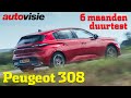 Zes maanden Peugeot 308: hoe is dat? | Afscheid duurtest | Autovisie
