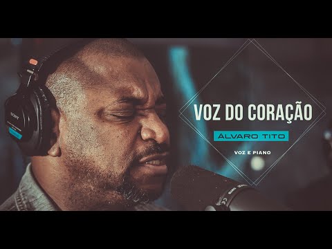 Voz Do Coração - Álvaro Tito
