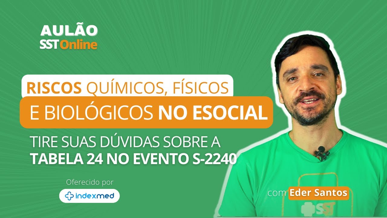 Aulão #89 - Riscos Químicos, Físicos e Biológicos no eSocial: Tire suas Dúvidas