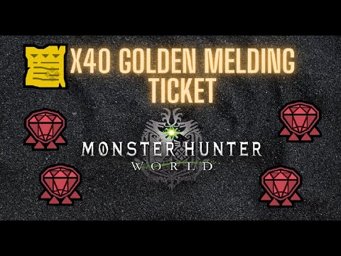 Use 40 Golden melding ticket what you get? Monster Hunter World  Iceborne