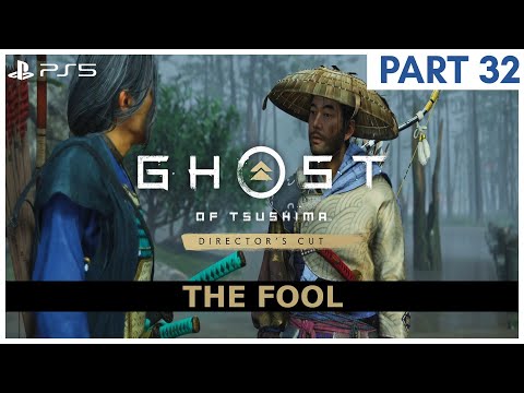 THE FOOL Ghost of Tsushima Walkthrough Gameplay Part 32 - [PS5]