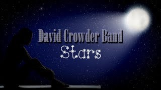 David Crowder Band - Stars (Lyric Video), 2003
