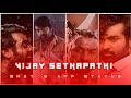 Master Bhavani VS Vijay Sethupathi Whatsapp Status Master Bhavani Whatsapp Status