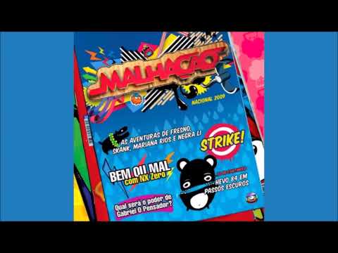 Bem Ou Mal – Nx Zero e Túlio Dek (Malhação) 2009