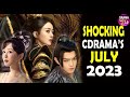 💥Top12 Hottest Chinese Drama To Be Air This July 2023 ll Drama Seri 💥