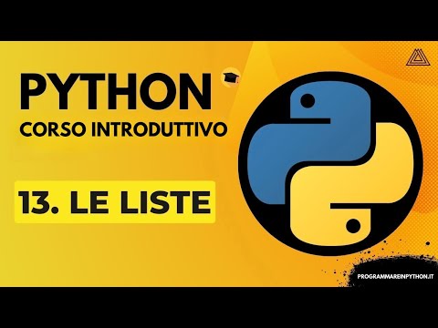 13. LISTS (BASIC PYTHON COURSE) ITALIAN TUTORIAL - PROGRAMMING IN PYTHON