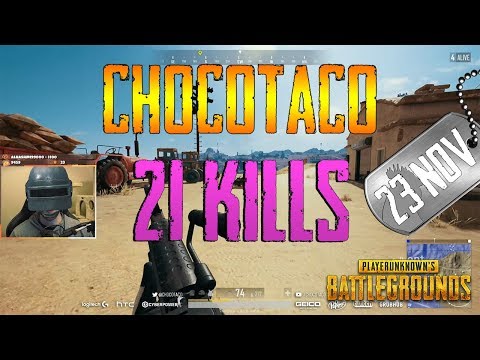 chocoTaco | 21 Kills | PUBG