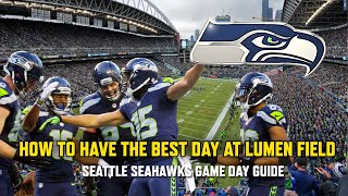 How To Have The Best Day Ever At Lumen Field!