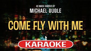 Come Fly With Me (Karaoke Version) - Michael Buble