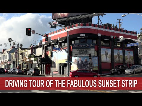 Driving Tour of the Fabulous Sunset Strip