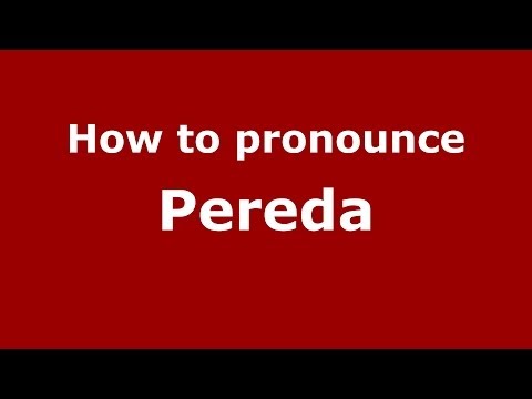 How to pronounce Pereda
