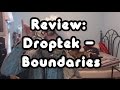 REVIEW Droptek Boundaries