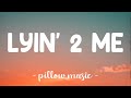 Lyin 2 Me - CG5 (Lyrics) 🎵