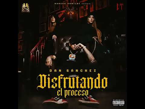 Dan Sánchez x Lefty sm -  Vivo lo bueno