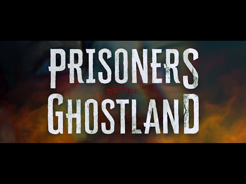 Prisoners of the Ghostland ( Prisoners of the Ghostland )