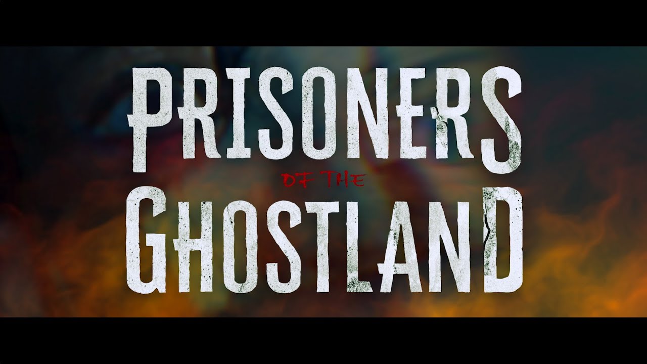 Prisoners of the Ghostland