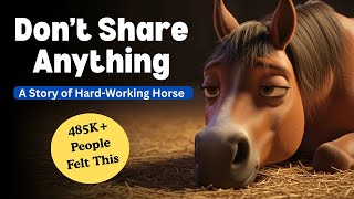 Don’t Share Everything | A Deep Moral Story About Trust | Life-lesson Story