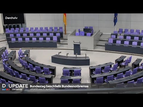Bundestag beschließt Bundesnotbremse | UPDATE vom 21.04.2021