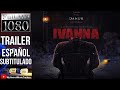 Ivanna 2022 Trailer HD Kimo Stamboel