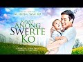 Playlist Lyric Video: Kaya’t Anong Swerte Ko – Psalms David (‘My Special’ OST)