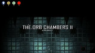 The Orb Chambers II:  S#1TS going to be EPIC