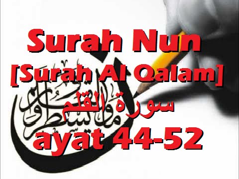 2014/11/10 Ustaz Shamsuri 838 - Surah Nun ayat 44-52 (Surah Al Qalam) NE4