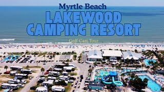 Lakeview Camping Resort - Myrtle Beach, SC - The BEST campground on the Grand Strand?