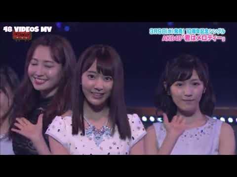 [LIVE] AKB48 - Kimi wa Melody (AKB48 Request Hour 2016) | 君はメロディー