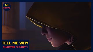 Tell Me Why Gameplay Walkthrough Chapter 3 - Part 1 MAD HUNTER | Full Gameplay Walkthrough[4K 60fps]