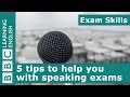 5 Tips To Help You With Speaking Exams Exam Skills