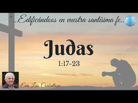 Judas 1:17-23; Evis Luis Carballosa