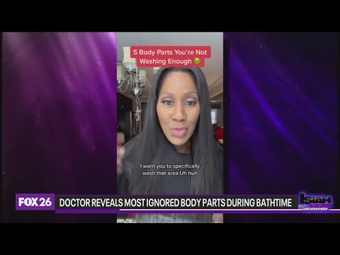 Physician reveals the top 5 most ignored body parts during bath time