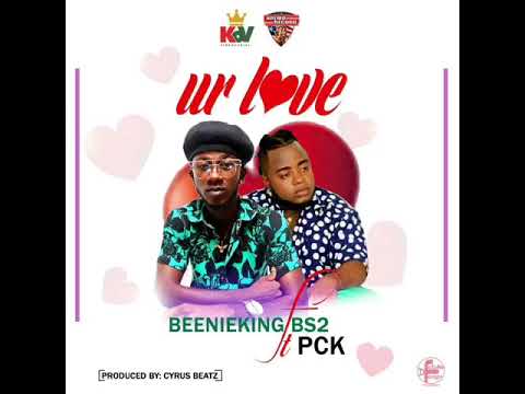 Beenieking BS2 ft PCK - Your Love (Liberian Reggae / Dancehall 2019)