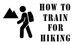 How To Train For Hiking