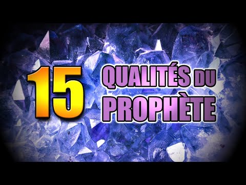 15 QUALITÉS DU PROPHÈTE MUHAMMAD