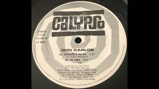 Don Carlos - Be Free