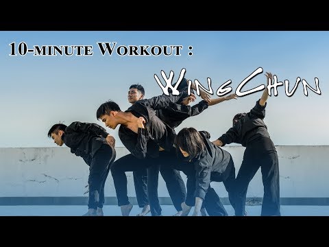 10-Minute Workout: Wing Chun