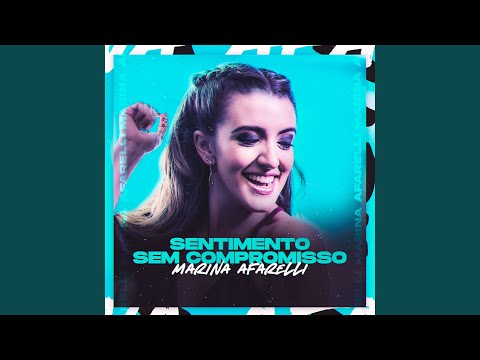 Sentimento Sem Compromisso - Marina Afarelli